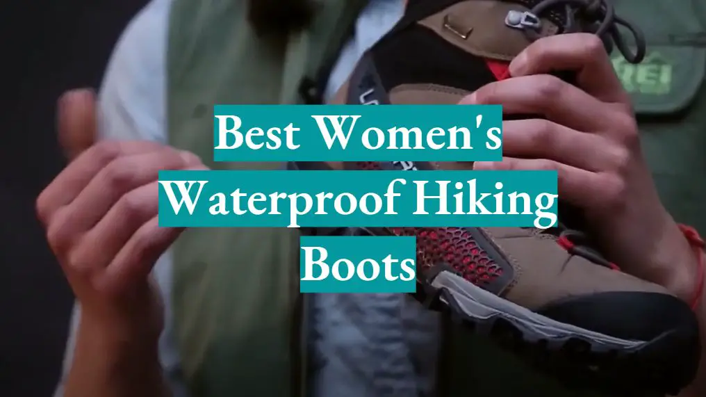 Top 5 Best Women's Waterproof Hiking Boots [October 2023 Review ...