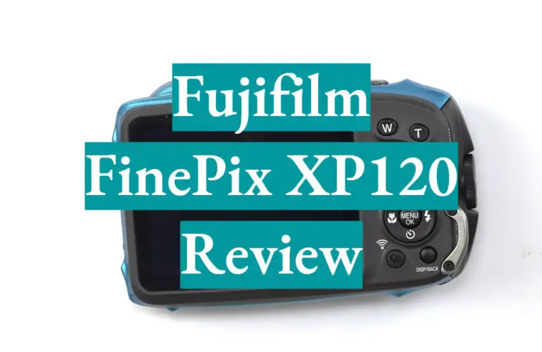 Fujifilm FinePix XP120 Review