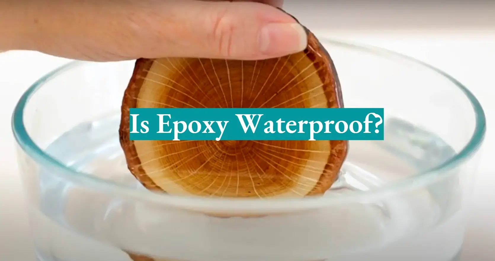 Is Epoxy Waterproof?