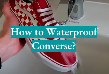 How to Waterproof Converse?
