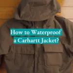 How to Waterproof a Carhartt Jacket?