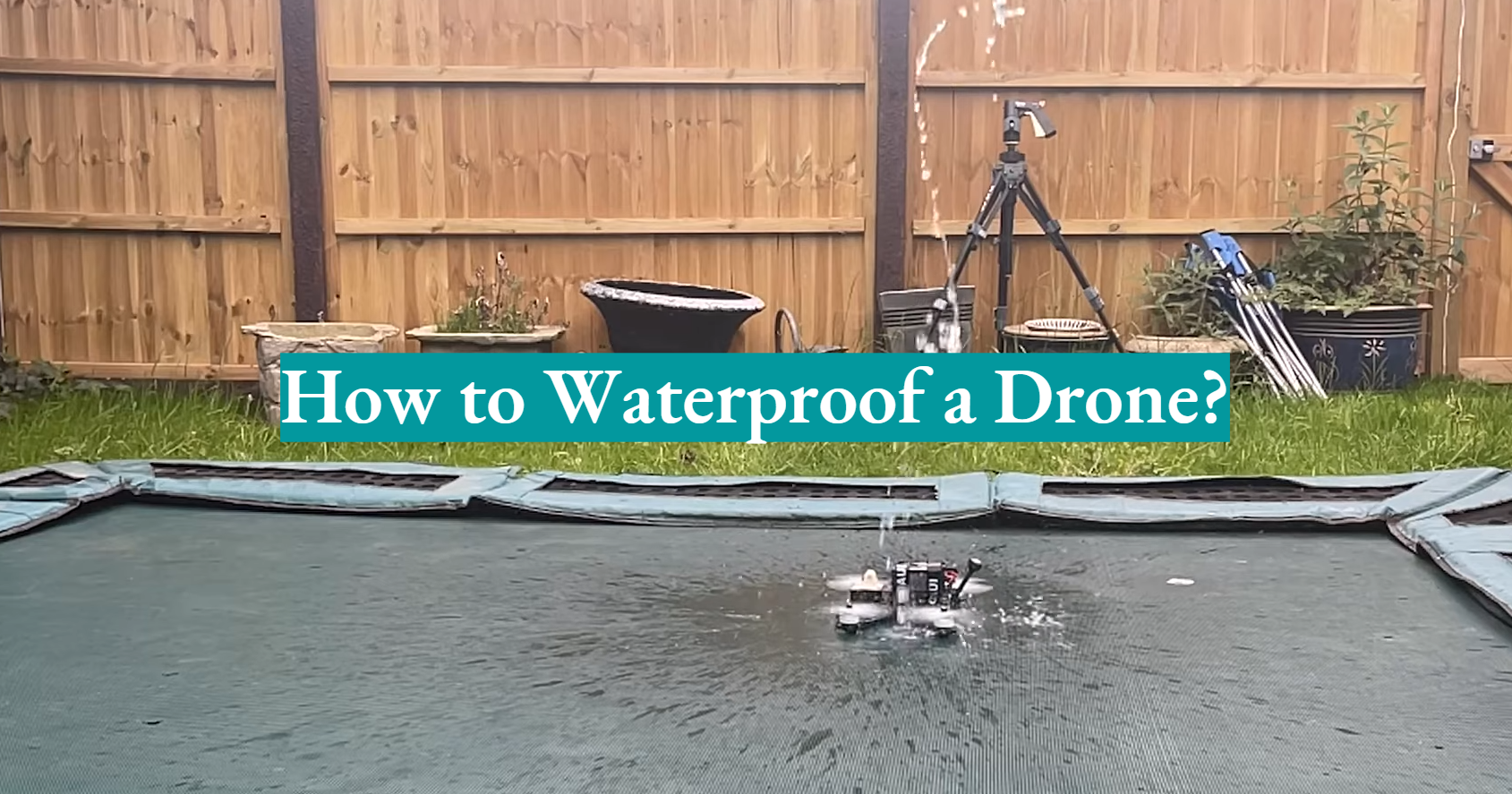 How to Waterproof a Drone? WaterproofWiki