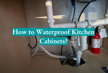 How to Waterproof Kitchen Cabinets?