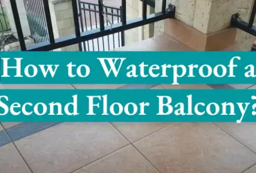 How to Waterproof a Second Floor Balcony?