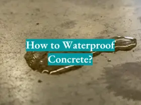 How to Waterproof Concrete?