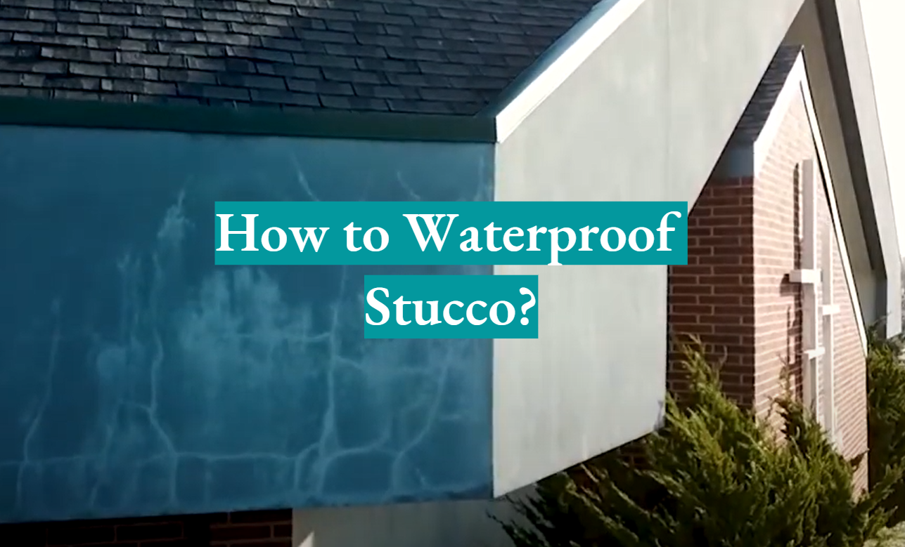 How to Waterproof Stucco?