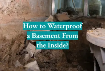 How to Waterproof a Basement From the Inside?