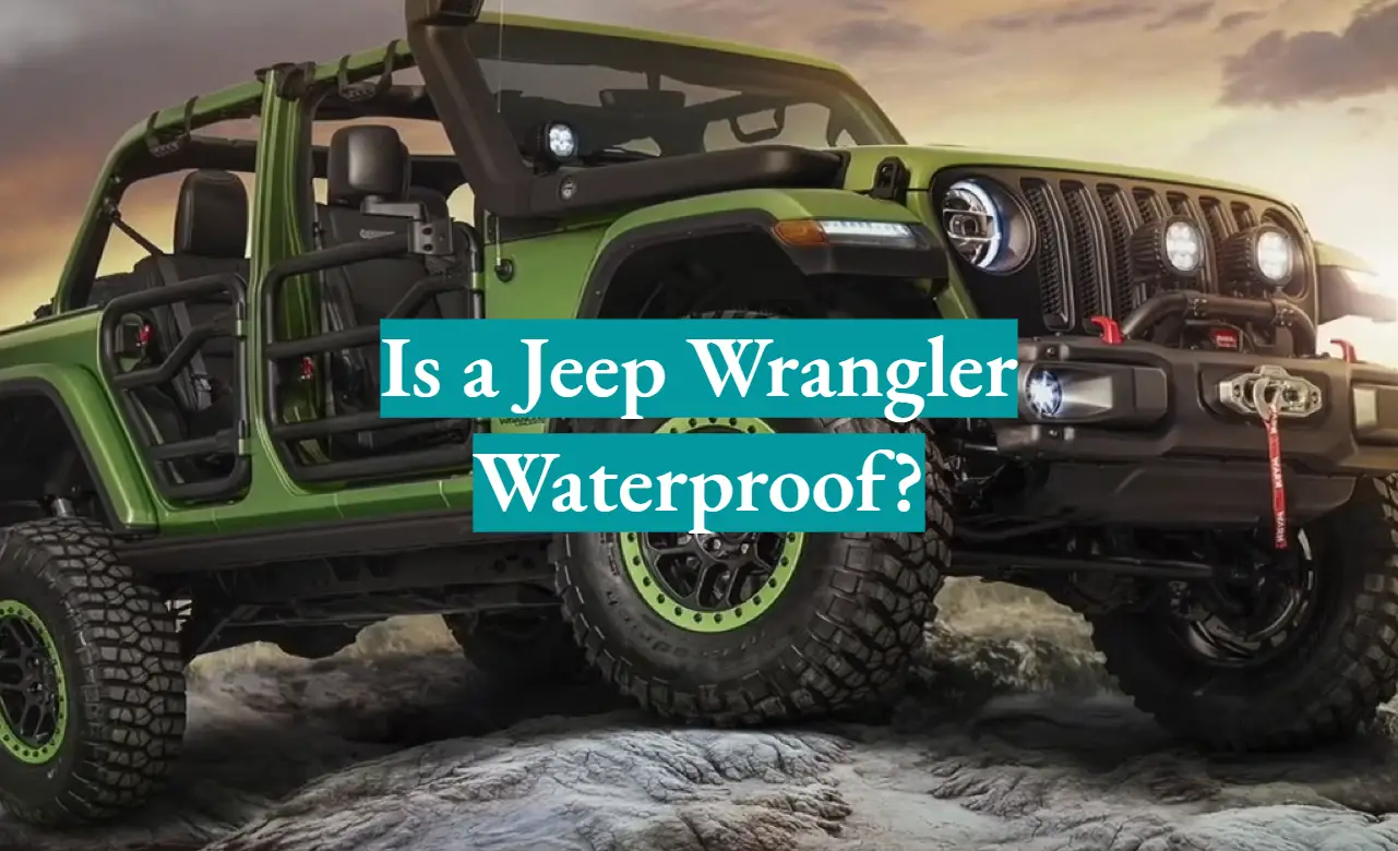 Is a Jeep Wrangler Waterproof?