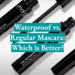 Waterproof vs. Regular Mascara: Which is Better?