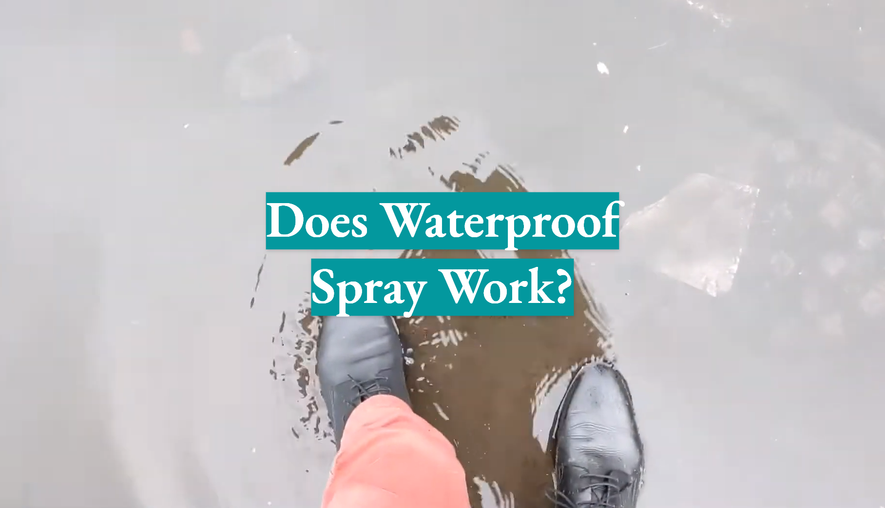 Does Waterproof Spray Work? WaterproofWiki