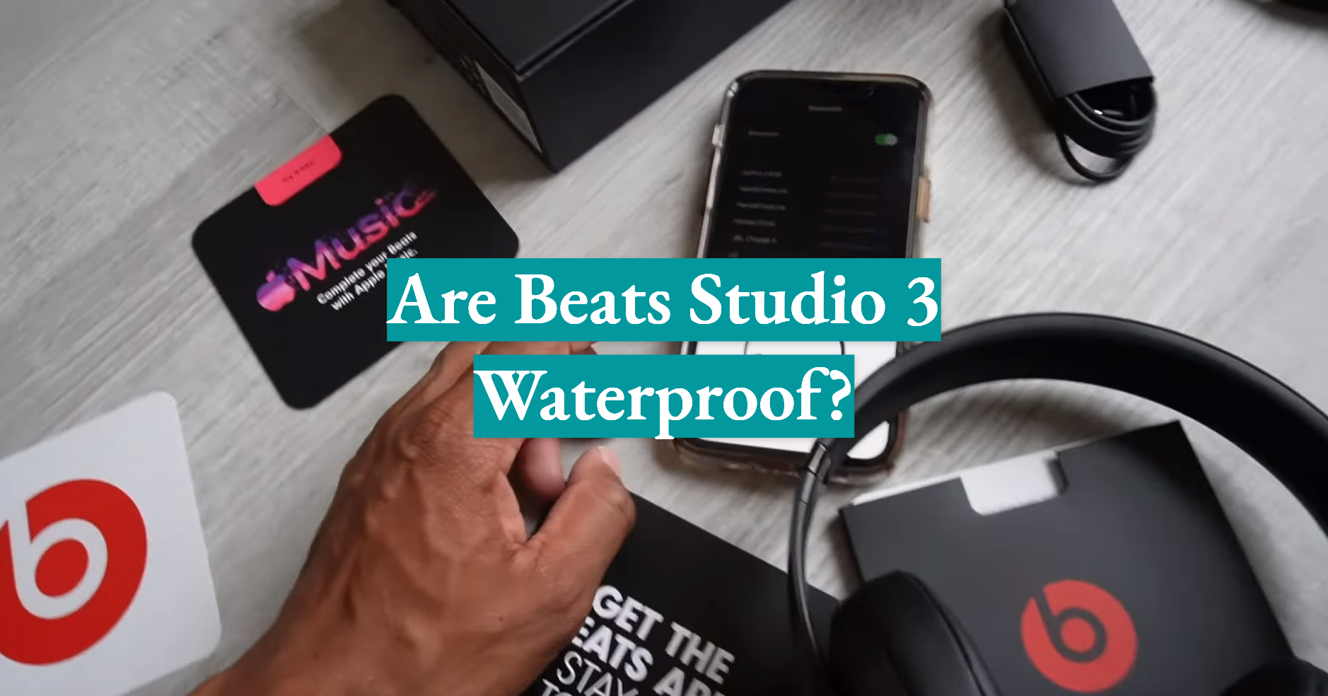 Are Beats Studio 3 Waterproof? WaterproofWiki